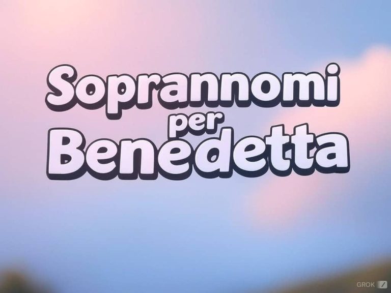 95 Soprannomi per Benedetta