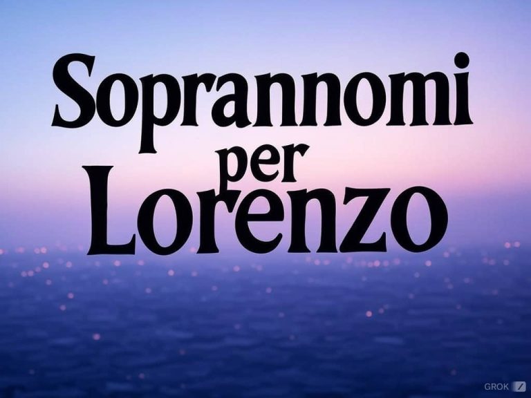 85 Soprannomi per Lorenzo